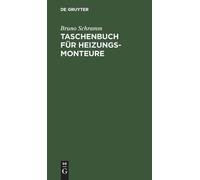 Bruno Schramm Taschenbuch Für Heizungs-Monteure (Copertina rigida)