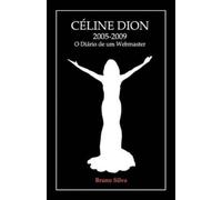 Bruno Silva Céline Dion (Tascabile)