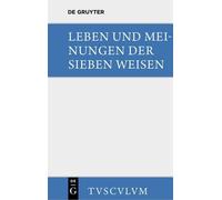 Bruno Snell Leben und Meinungen der Sieben Weisen (Copertina rigida)
