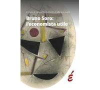 Bruno Soro: l'economista utile