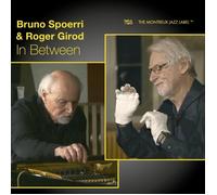Bruno Spoerri | Roger Girod - In Between