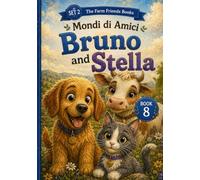 Bruno, Stella and Brina: A Phonics Early Reader for Ages 3-5 - Word Families ell, est, ick, ock