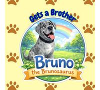 Bruno the Brunosaurus - Gets a Brother
