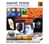 Bruno Tommaso Orchestra - Amare Terre