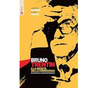 Libri Andrea Ranieri / Ilaria Romeo - Bruno Trentin E La Societa Della Conoscenz