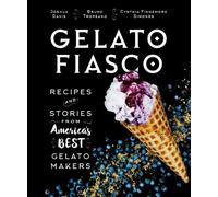 Bruno Tropeano Joshua Davis Gelato Fiasco (Copertina rigida)