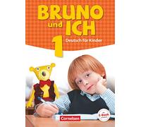 Bruno und ich: Schulerbuch 1 mit Audios online