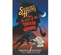 Bruno Vincent Sherlock Holmes and the Case of the Trigger War (Copertina rigida)