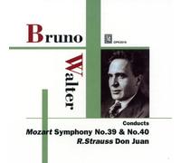 Bruno Walter - Bruno Walter : Mozart Symphony No.39 & No.40