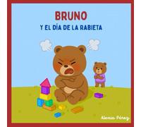 Bruno y el día de la rabieta