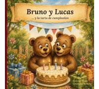 Bruno y Lucas: ... y la tarta de cumpleaños