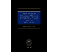 Bruno Zeller Damages Under the Convention on Contracts for th (Copertina rigida)