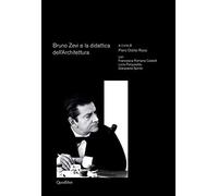 Bruno Zevi e la didattica dell'architettura