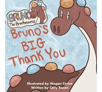 Bruno's Big Thank You