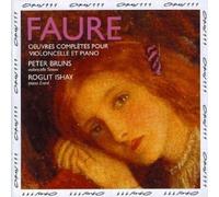 Bruns,P. - Faure: Complete Works For Cello & Piano