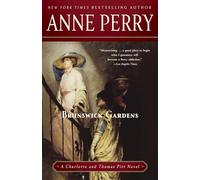 Anne Perry – Brunswick Gardens – Un romanzo di Charlotte e Thomas Pitt: 18 – Tascabile
