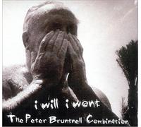 Bruntnell, Peter Combination - I Will I Won't