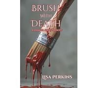 Brush with Death: A Dancer Series Spinoff