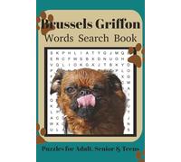 Brussels Griffon Word Search Book: Fun Word Search Puzzles for Brussels Griffon Lovers | Relaxing Brain Games for Adults & Seniors | 6x9 Inches | 110 Pages | 50+ Puzzles | Solutions Included