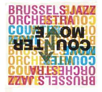 Brussels Jazz Orchestra - Countermove