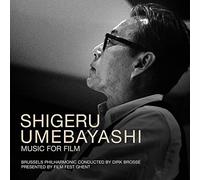 Brussels Philharmonic; Dirk Brosse - Shigeru Umebayashi - Music For Film