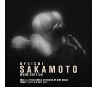 Brussels Philharmonic - Ryiuchi Sakamoto Music For Film