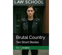 Brutal Country: Ten Short Stories