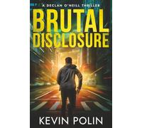 Brutal Disclosure