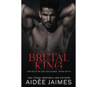 Brutal King: A Dark Captive Mafia Romance