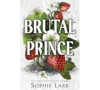 Brutal Prince: A Dark Mafia Romance: 1