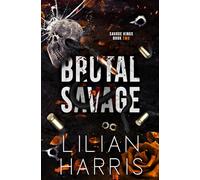 Brutal Savage: Feinden Zu Liebenden Mafia Liebesroman