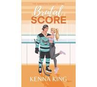 Brutal Score: A Single Dad/Nanny Hockey Romance: 3