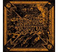 Brutal Truth/Bastard - The Axion Of Post Inhumanity