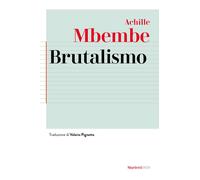 Brutalismo - Mbembe Achille