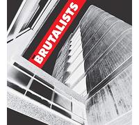 Brutalists - The Brutalists