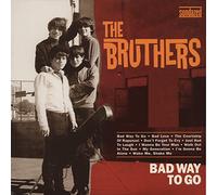 Bruthers - Bad Way to Go