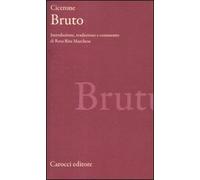 Bruto. Testo latino a fronte