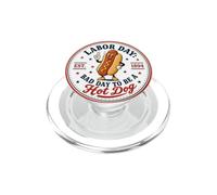Brutta giornata per essere un hot dog Divertente grigliata per il Labor Day PopSockets PopGrip per MagSafe