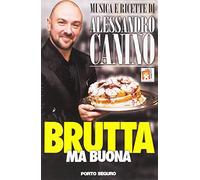 Brutta ma buona. Musica e ricette