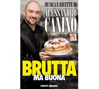 Brutta ma buona. Musica e ricette - [PSEditore]