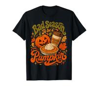 Brutta Stagione per Essere Una Zucca Funny Fall Spice Halloween Maglietta