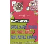 Brutte scienze. Ediz. illustrata