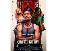 Brutti E Cattivi