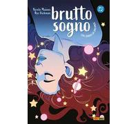 Brutto sogno. Una storia di Dreamer