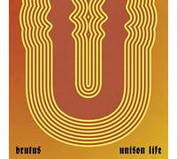 Brutus - Unison Life