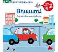 Bruuum! Il mio primo libro sonoro della città! Ediz. a colori