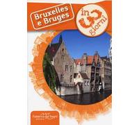 Bruxelles e Bruges in 3 giorni