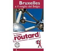 Bruxelles e il meglio del Belgio