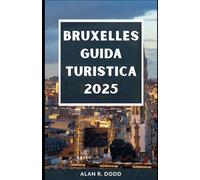 Bruxelles Guida Turistica 2025