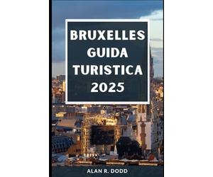 Bruxelles Guida Turistica 2025
